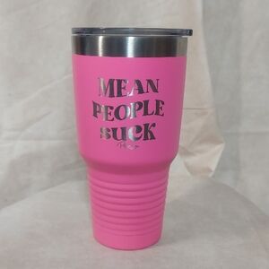 Piper Lou / Polar Camel Pink Stainless Steel Tumbler "Mean People Suck" 30oz